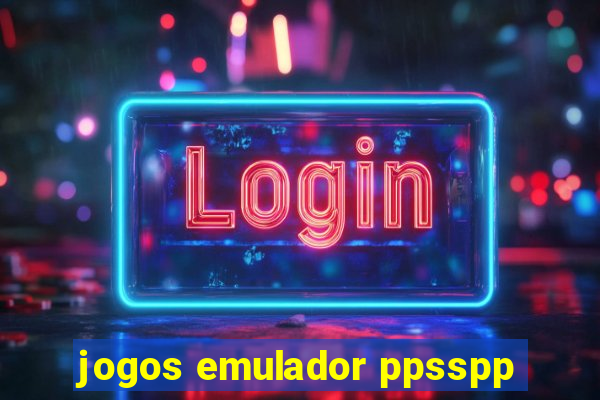 jogos emulador ppsspp