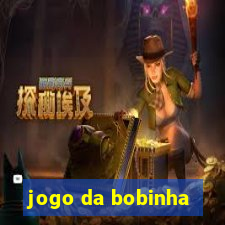 jogo da bobinha