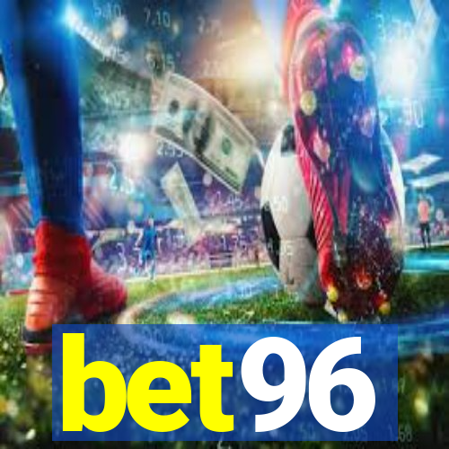 bet96