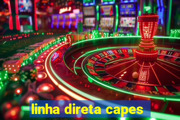 linha direta capes