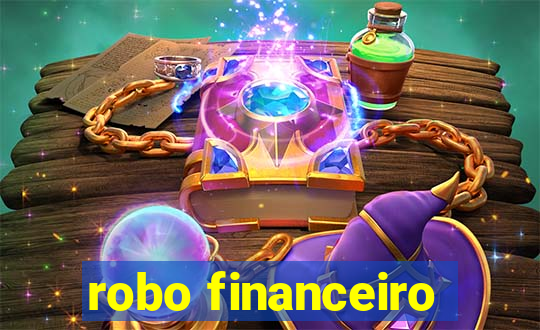 robo financeiro