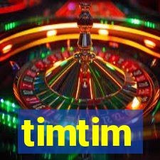 timtim