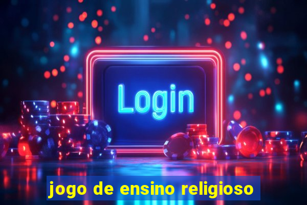 jogo de ensino religioso