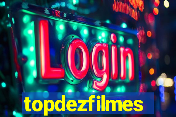 topdezfilmes