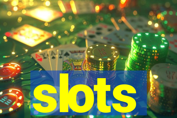 slots