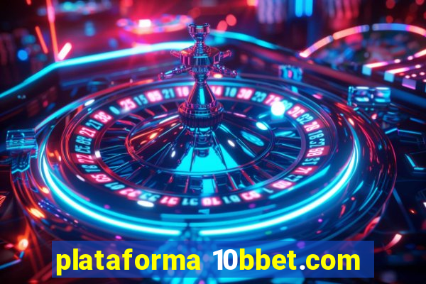 plataforma 10bbet.com