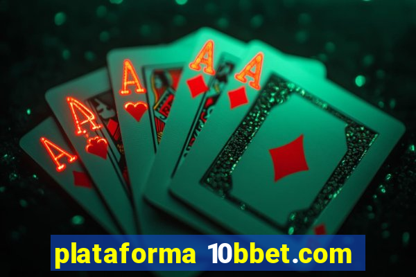 plataforma 10bbet.com