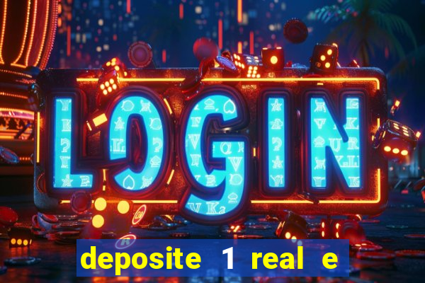 deposite 1 real e ganhe 10