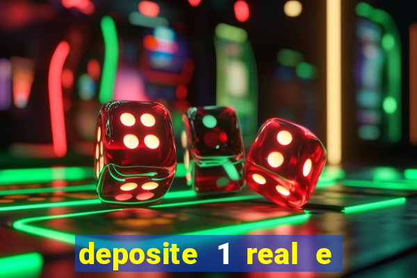 deposite 1 real e ganhe 10