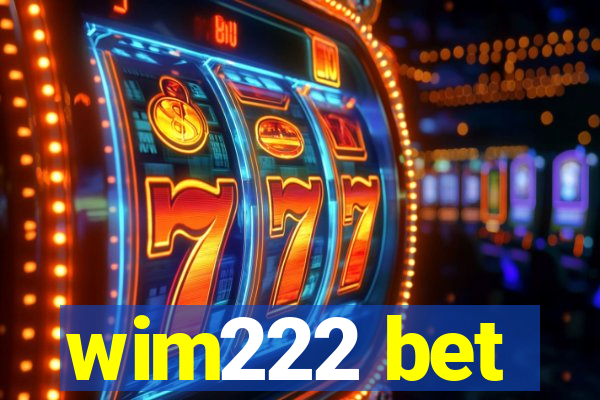 wim222 bet