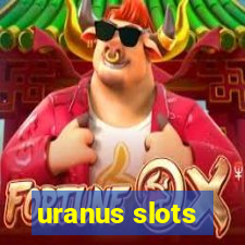 uranus slots