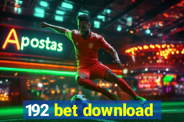 192 bet download