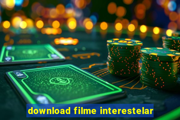 download filme interestelar