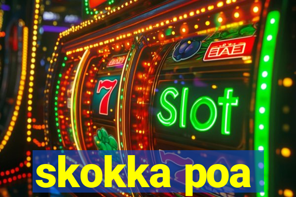 skokka poa