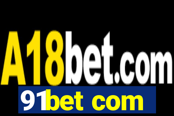 91bet com