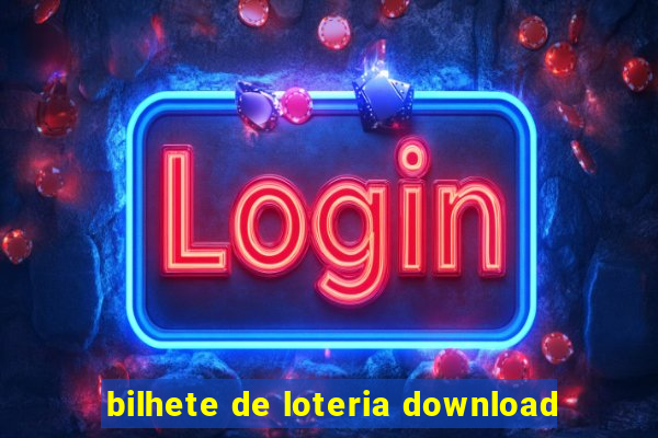 bilhete de loteria download