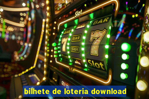 bilhete de loteria download