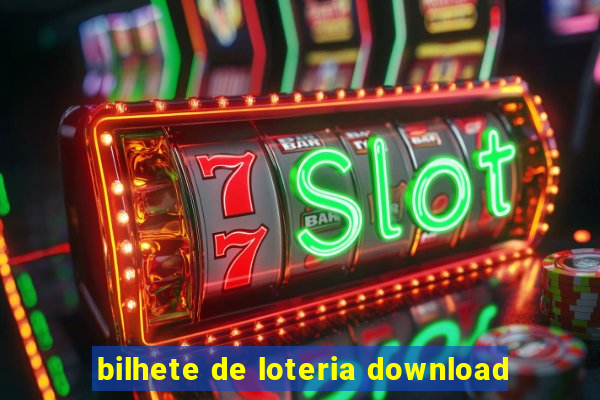 bilhete de loteria download