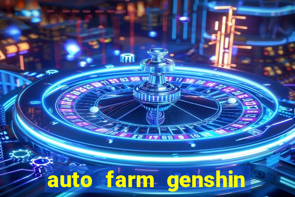 auto farm genshin impact mobile