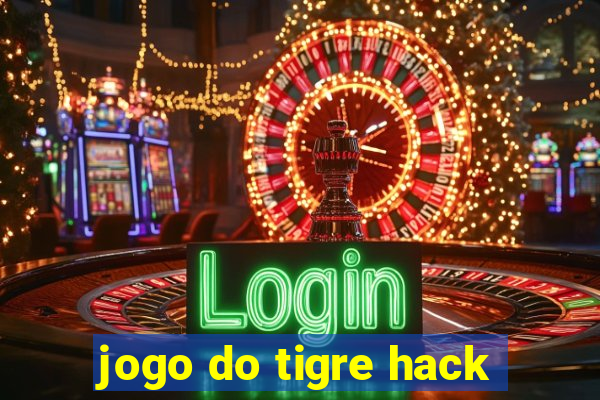 jogo do tigre hack