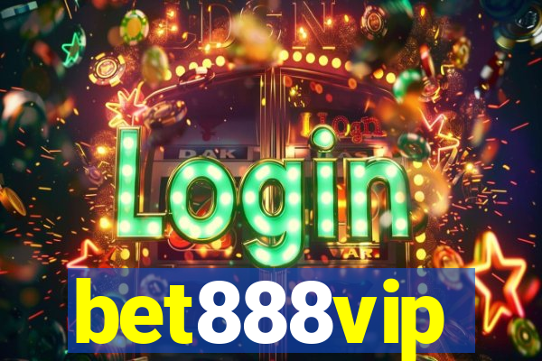 bet888vip