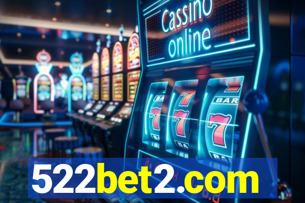 522bet2.com