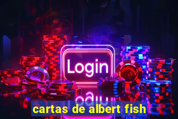 cartas de albert fish