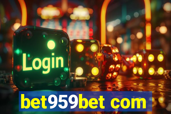 bet959bet com