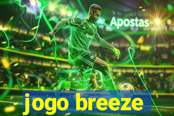 jogo breeze