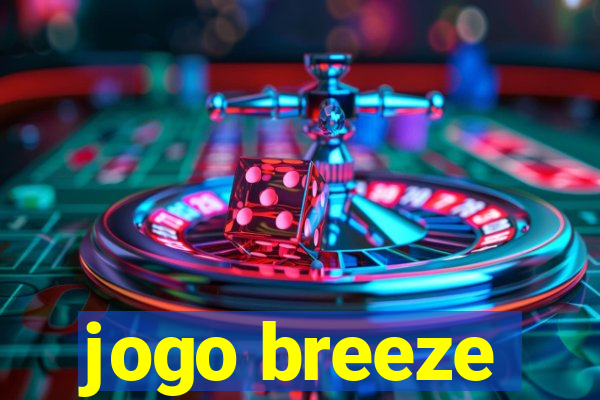 jogo breeze