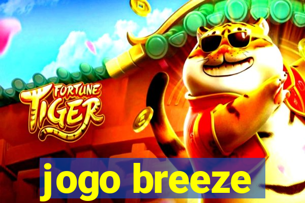 jogo breeze