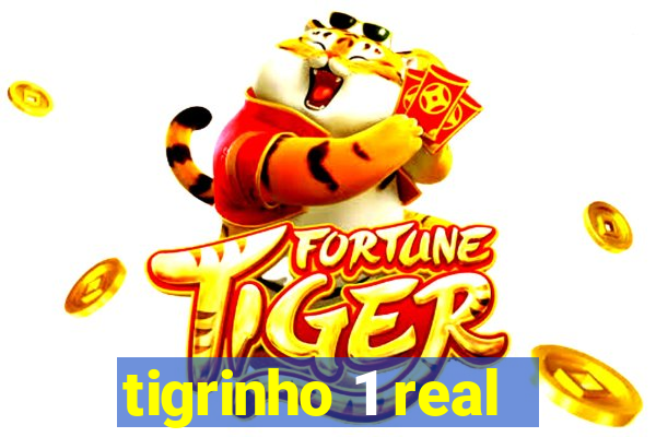 tigrinho 1 real