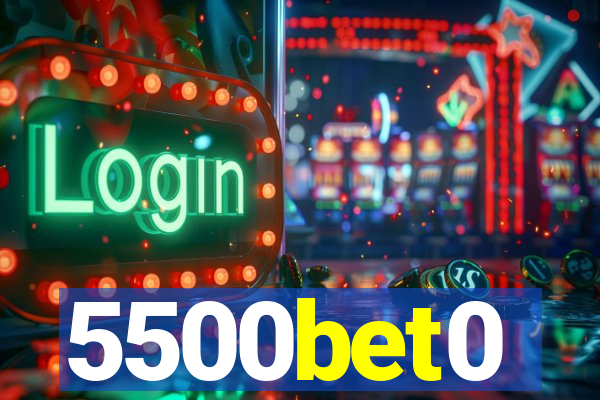 5500bet0