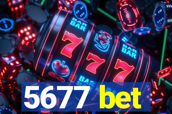 5677 bet