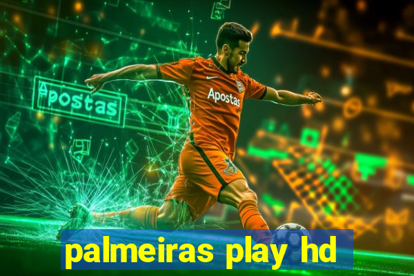 palmeiras play hd