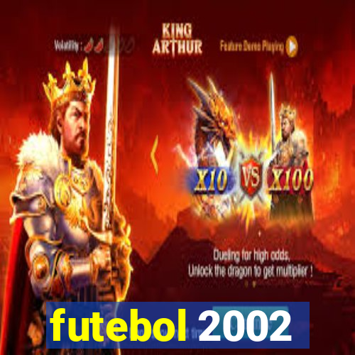 futebol 2002