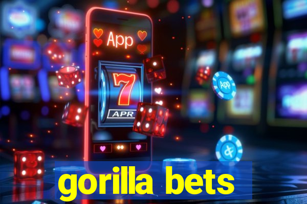 gorilla bets