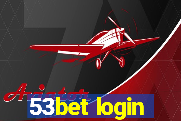 53bet login