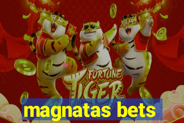 magnatas bets