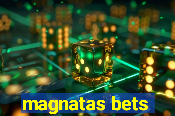 magnatas bets