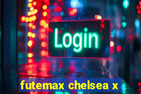 futemax chelsea x