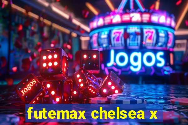 futemax chelsea x