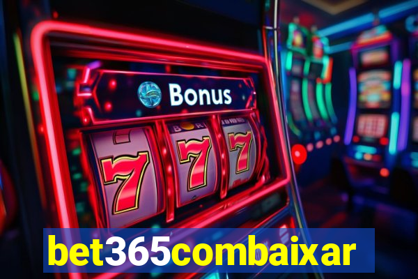 bet365combaixar