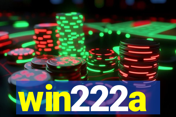 win222a