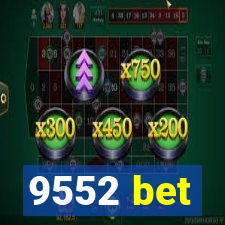 9552 bet