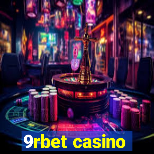 9rbet casino