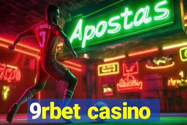 9rbet casino