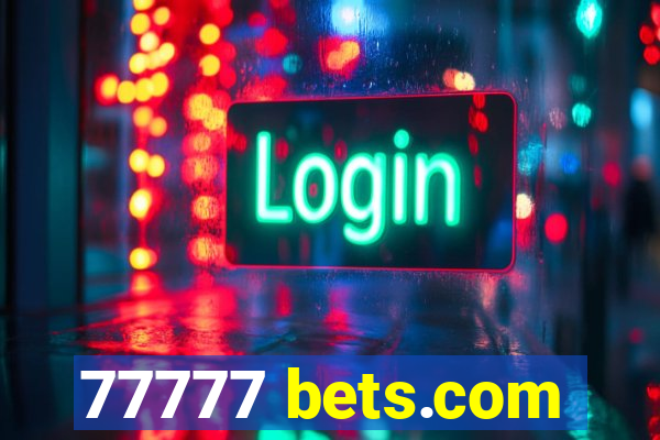 77777 bets.com