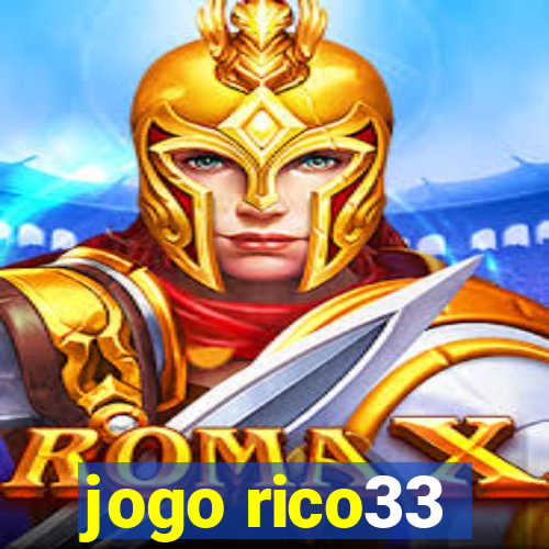 jogo rico33