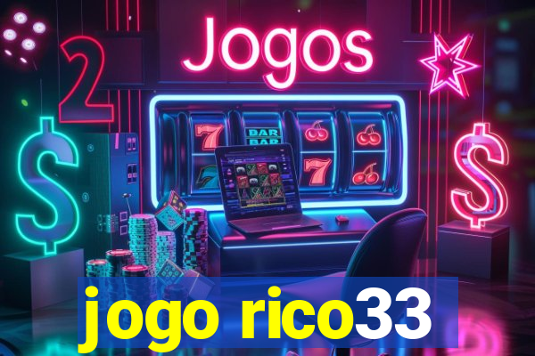 jogo rico33